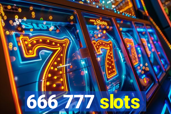 666 777 slots